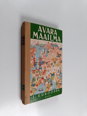 Ivar Sefve ym. : Avara maailma 1 : Eurooppa