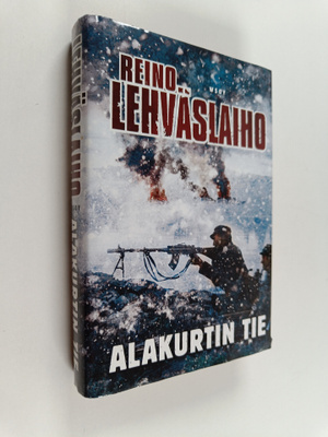 Reino Lehväslaiho : Alakurtin tie