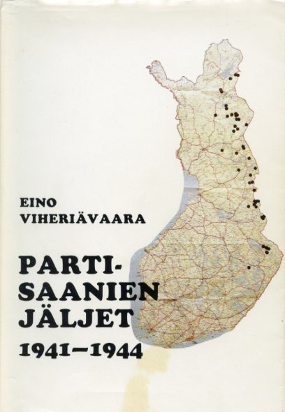Viheriävaara ; PARTISAANIEN JÄLJET 1941 - 1944