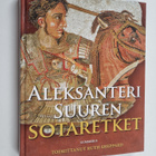 Ruth (toim.) Sheppard : Aleksanteri Suuren sotaretket - pikkukuva 1