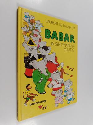 Laurent de Brunhoff : Babar ja syntymäpäiväyllätys