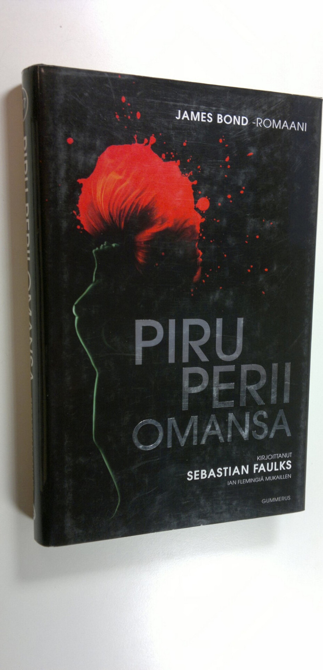 Sebastian Faulks : Piru perii omansa : James Bond -romaani