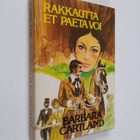 Barbara Cartland : Rakkautta et paeta voi - pikkukuva 1