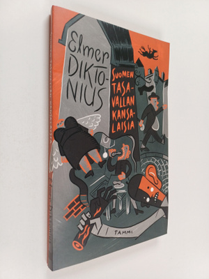 Elmer Diktonius : Suomen tasavallan kansalaisia : novelliadi