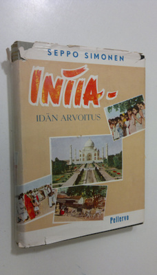 Seppo Simonen : Intia, idän arvoitus