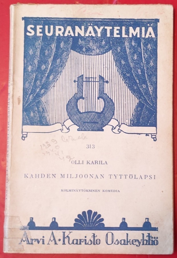 Näytelmä  Olli Karila Kahden miljoonan tyttölapsi