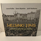 Helsinki 1945 pääkaupunki ja rauha - pikkukuva 1