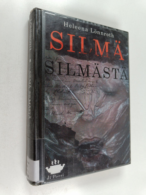 Heleena Lönnroth : Silmä silmästä : jännitysromaani