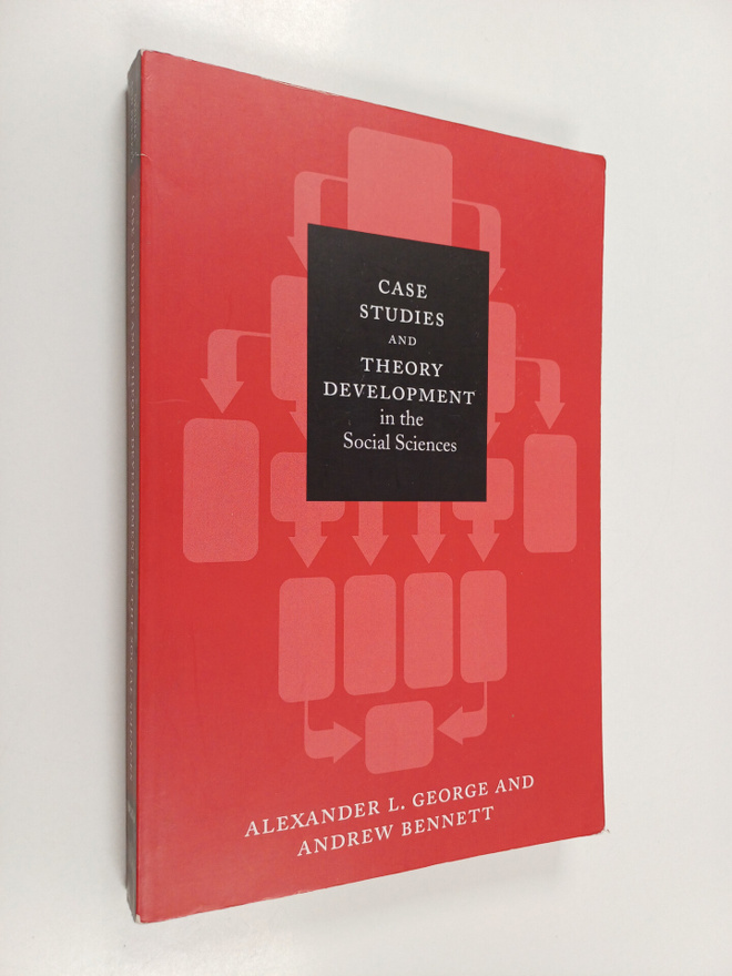 Alexander L. George : Case studies and theory development...
