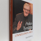 Kari Kallberg : Asko Tynjälä - Onnellinen mies - pikkukuva 1