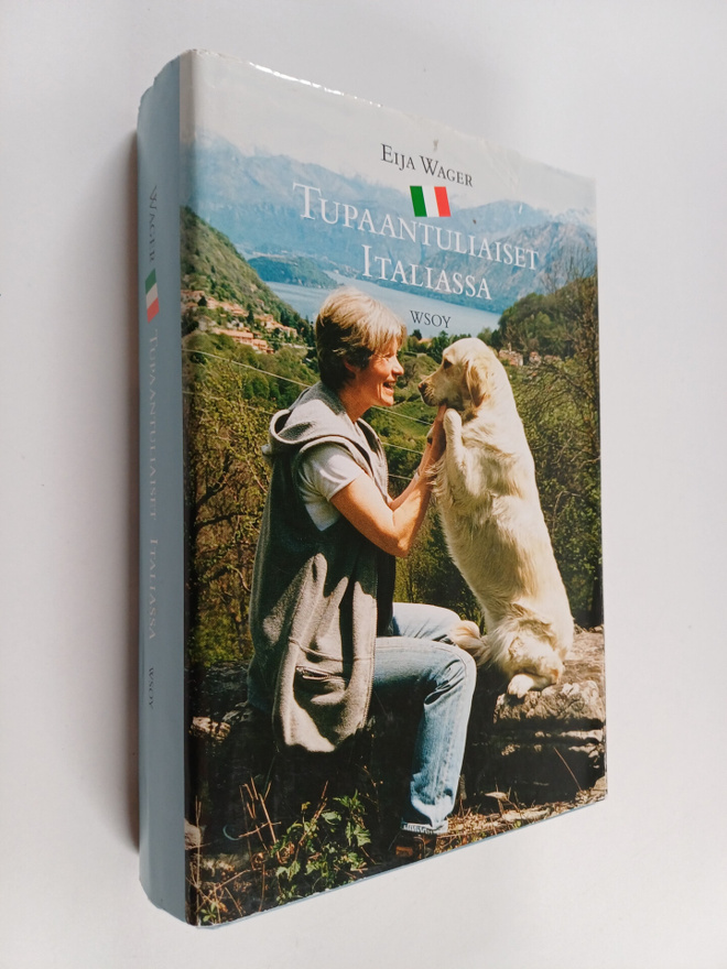 Eija Wager : Tupaantuliaiset Italiassa