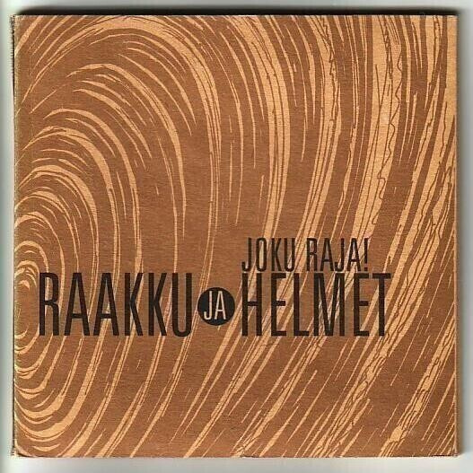 cd, Raakku ja helmet: Joku raja! [rock]
