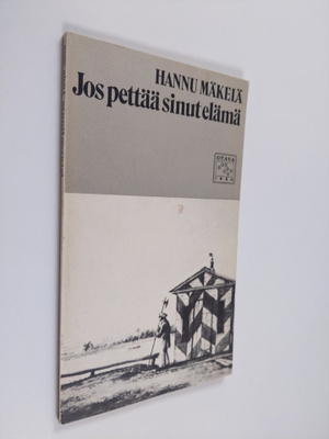 Hannu Mäkelä : Jos pettää sinut elämä : runoja