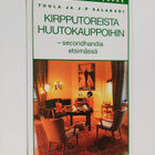 Tuula Salakari : Kirpputoreista huutokauppoihin : secondh... - pikkukuva 1