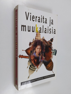 Ari (toim.) Tammi : Vieraita ja muukalaisia : kirkko moni...