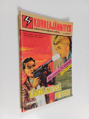 Korkeajännitys 9/1984 : Tähtäimessä petturi