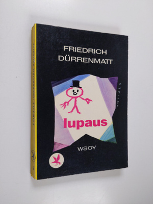 Friedrich Duurrenmatt : Lupaus : rikosromaanin sielumessu