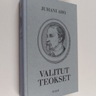 Juhani Aho : Valitut teokset : Rautatie ; Panu ; Juha ; P... - pikkukuva 1