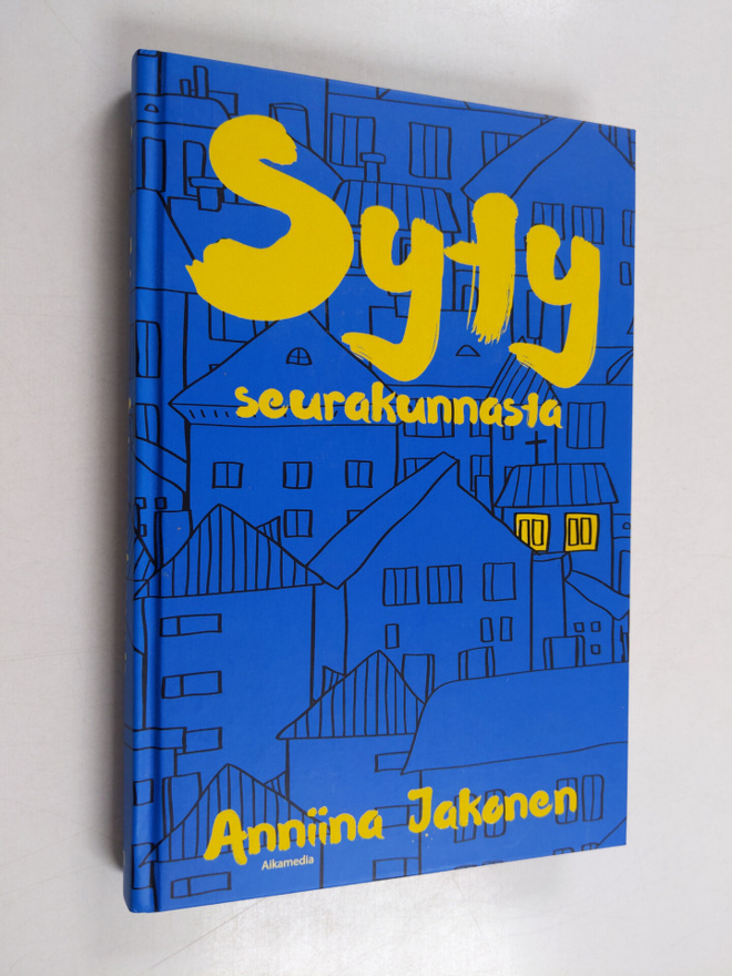 Anniina Jakonen : Syty seurakunnasta