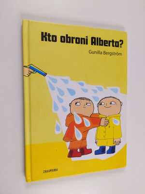 Gunilla Bergström : Kto obroni Alberta?