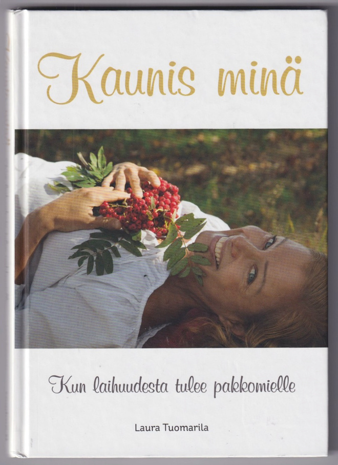 Laura Tuomarila: Kaunis minä