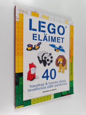 Warren Elsmore : Lego(r) eläimet : hauskoja ja luovia ide...