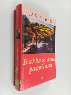 Jan Karon : Rakkaus asuu pappilassa