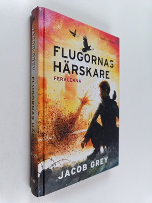Jacob Grey : Flugornas härskare
