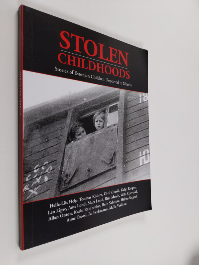 Helle-Liis Help ym. : Forgotten Childhoods - Stories of E...
