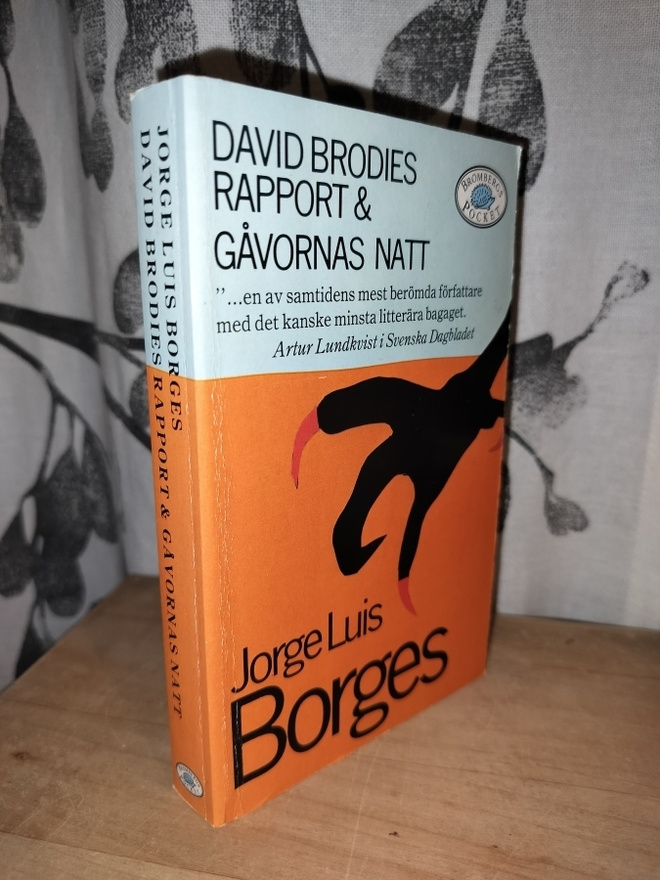 Jorge Luis Borges - David Brodies rapport & Gåvornas natt