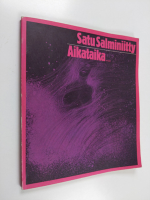 Satu Salminiitty : Aikataika : runoja