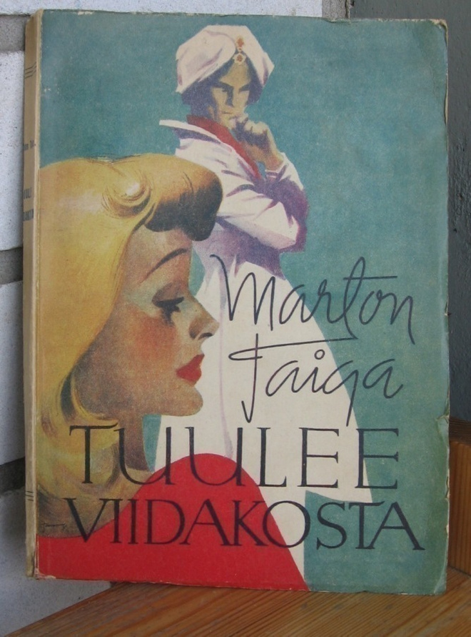Marton Taiga: Tuulee viidakosta, Mantere 1947. 144 s.