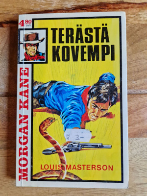 Morgan Kane 40.Terästä Kovempi