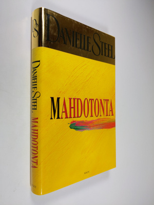 Danielle Steel : Mahdotonta