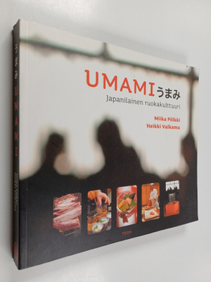 Miika Pölkki : Umami : japanilainen ruokakulttuuri