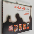 Miika Pölkki : Umami : japanilainen ruokakulttuuri - pikkukuva 1
