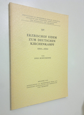 Eino Murtorinne : Erzbischof Eidem zum deutschen Kirchenk...