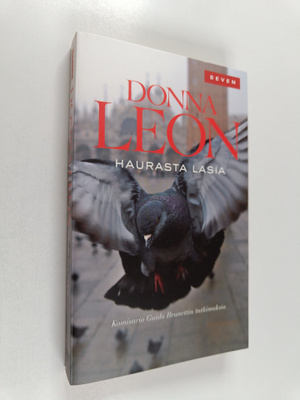 Donna Leon : Haurasta lasia : komisario Guido Brunettin t...