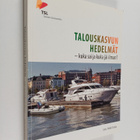 Talouskasvun hedelmät : kuka sai ja kuka jäi ilman? - pikkukuva 1