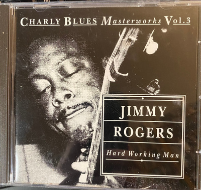 Blues - Jimmy Rogers: Hard Working Man cd