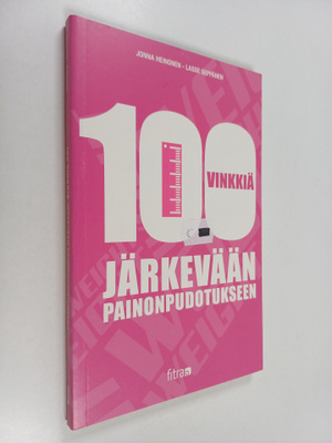 Jonna Heinonen : 100 vinkkiä järkevään painonpudotukseen ...