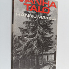 Hannu Mäkelä : Vanha talo : runoja - pikkukuva 1