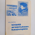 Reino Kaartinen : Kirjeitä Erasmuksen kaupungista - pikkukuva 1