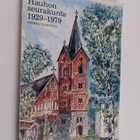 Veikko Kantola : Hauhon seurakunta 1929-1979 : Kertomus s... - pikkukuva 1