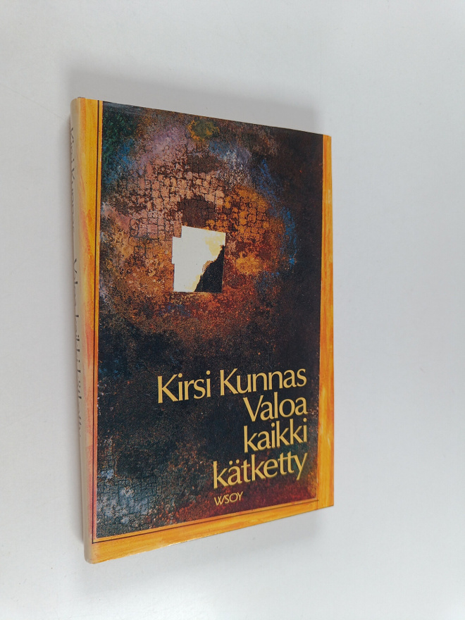 Kirsi Kunnas : Valoa kaikki kätketty : runoja
