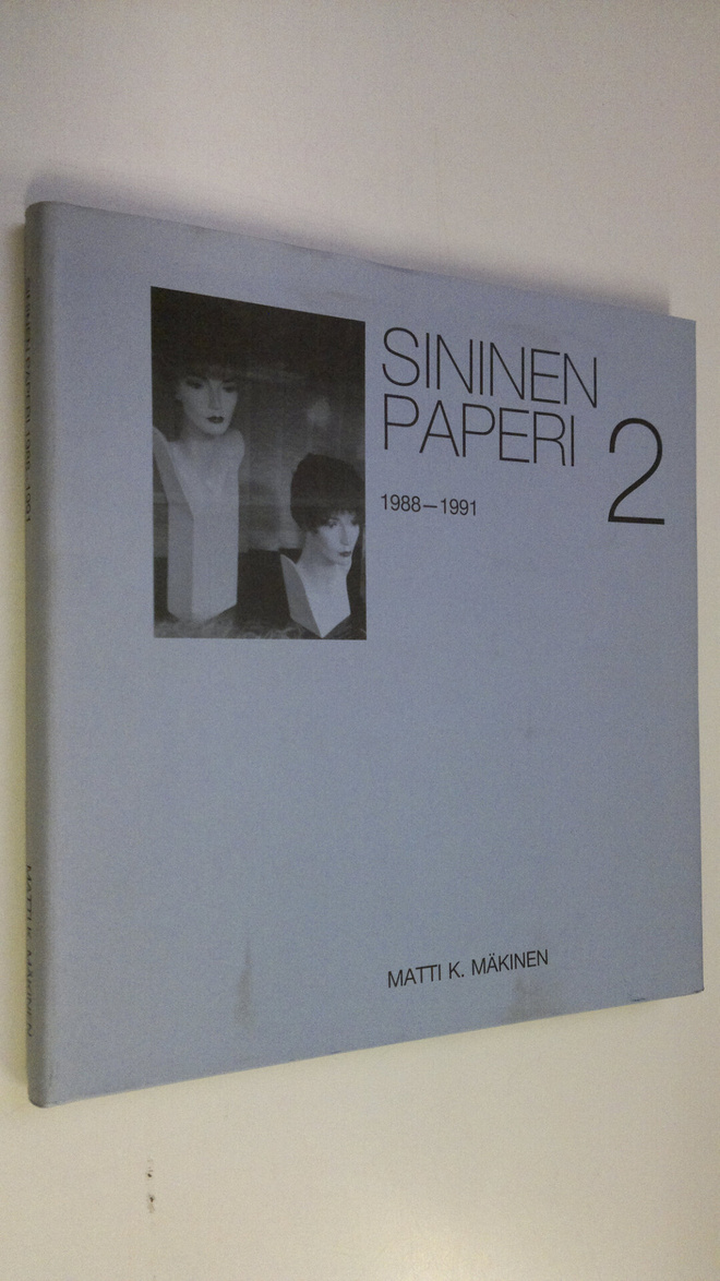 Matti K. Mäkinen : Sininen paperi 2, 1988-1991