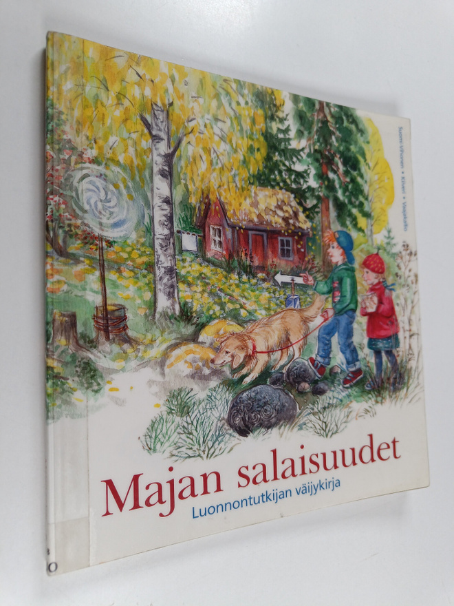 Sirkka Suomi-Vihonen : Majan salaisuudet : luonnontutkija...