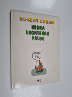 Robert Crumb : Herra Luontevan paluu