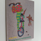 Jukka Nikki : Kuuma huuma karkkipussista : loruja (signee... - pikkukuva 1