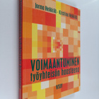 Jorma Heikkilä : Voimaantuminen työyhteisön haasteena - pikkukuva 1